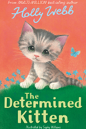 Holly Webb - The Determined Kitten