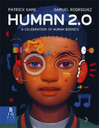 Human 2.0, written by Patrick Kane 